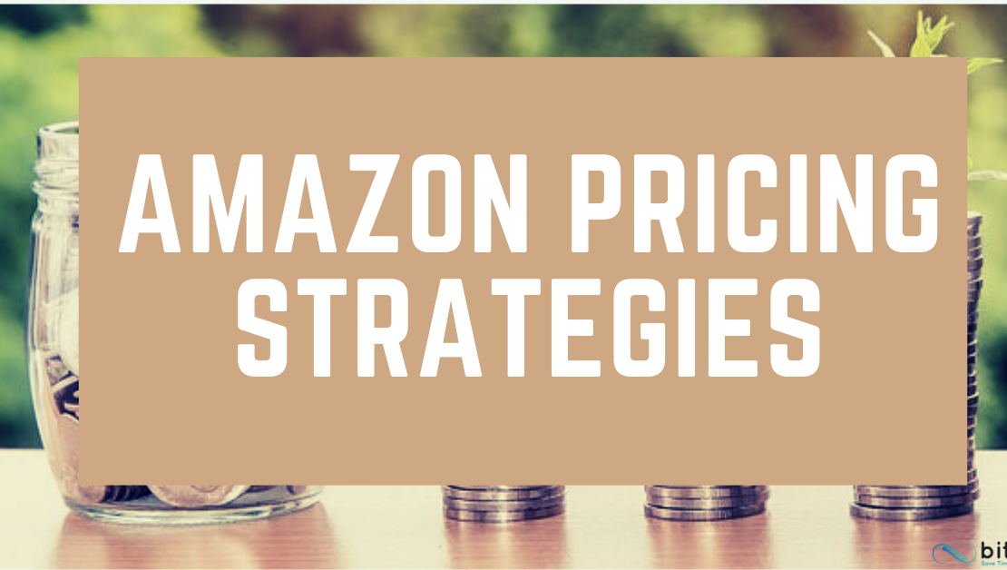  The Secrets to Amazon Pricing Strategy for Resellers